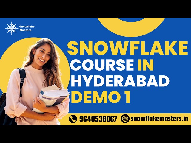 Best Snowflake Training in Hyderabad Introduction Demo – 1 Snowflake Masters (2)